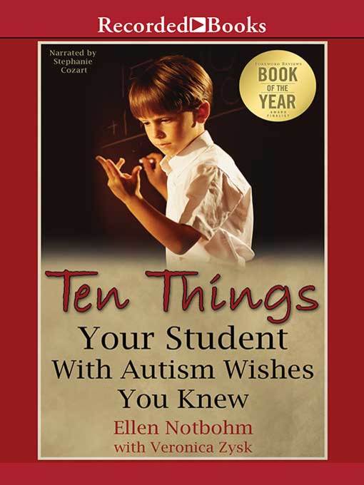 Title details for Ten Things Your Student with Autism Wishes You Knew by Ellen Notbohm - Wait list